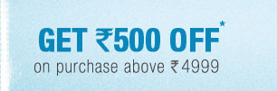  Get Rs. 500 Off