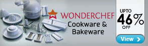 Upto 46% off on cookware & bakeware products from Wonderchef 