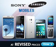 Samsung and Sony Mobiles at Revised Prices