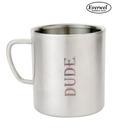 Everwel Dude Quoted Stainless Steel Coffee Mug