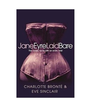 Jane Eyre Laid Bare*