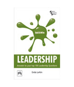 Quickwin Leadership : Answers To Your Top 100 Leadership Questions