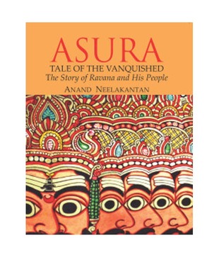 Asura:Tale of the Vanquished:Story of Ravana and His People