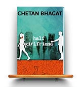 Half Girlfriend by Chetan Bhagat  AT Rs. 90