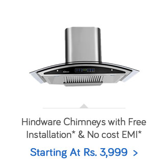 Hindware Chimneys Starting 3999 with Free Installation* & No cost EMI*