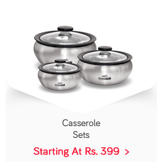 Casserole sets - Starting at Rs.399