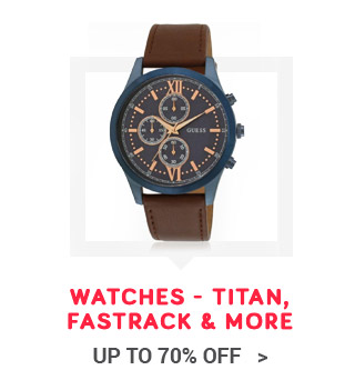 "Watches - Up to 70% Off    Titan | Fastrack & more"