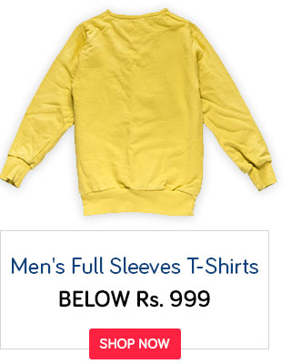 Men's Full Sleeves T-shirts Below Rs.999