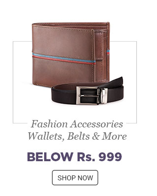 Fashion Accessories- Wallets, Belts & More