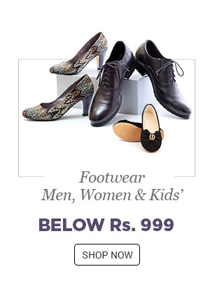 "Footwear - Under Rs.999  Men, Women & Kids"