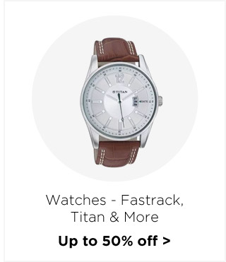 Watches - Up to 50% off- Fastrack  | Titan & more