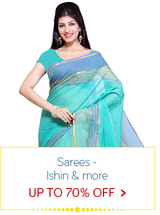Sarees - Up to 70% Off - Ishin & more