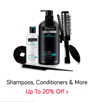 Shampoos, Conditoners & more - Up to 20% Off