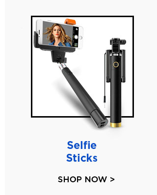 Selfie Sticks