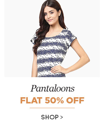 Pantaloons Flat 50% Off