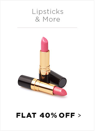Lipsticks Flat 40% off