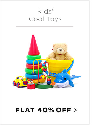 Cool Toys | Flat 40% Off