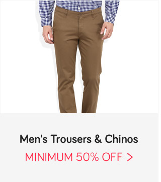 Men's Trousers & Chinos -Min.50% Off (BLACKBERRYS | John Players & more )