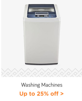 Washing Machines - Up to 25% off