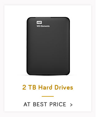 Store More ,Save More | 2TB Hard Drives @ Best Price 