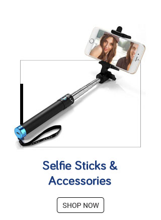 Selfie Sticks
