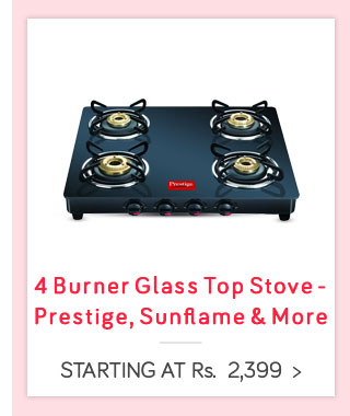 4 Burner Glass top Gas Stove - Prestige, Sunflame, Surya Accent & More - Starting at Rs. 2399