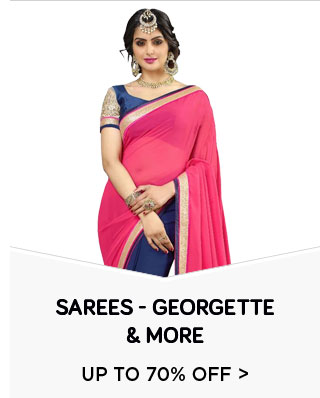 Sarees - Georgette & more - Up to 70% Off