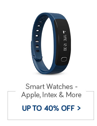 Smart Watches & Brands - Apple | Intex & More - upto 40% off